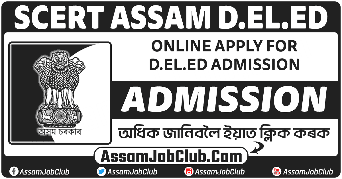 SCERT Assam DElEd Admission 2024 Assam Regular D.El.Ed Admission